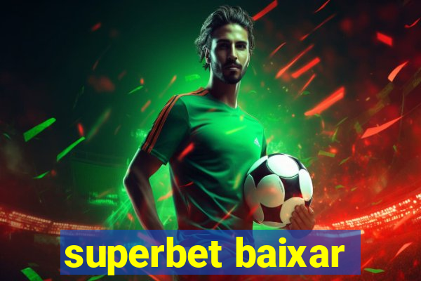 superbet baixar